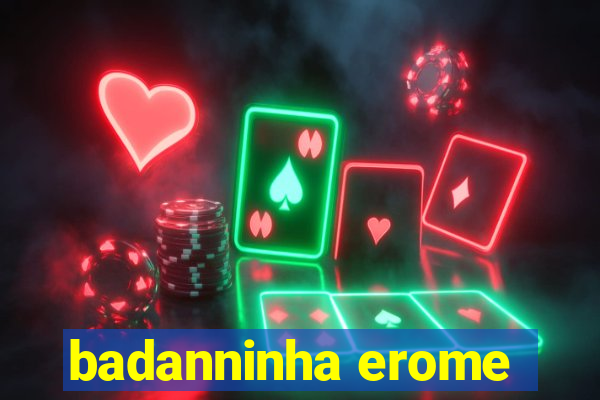 badanninha erome